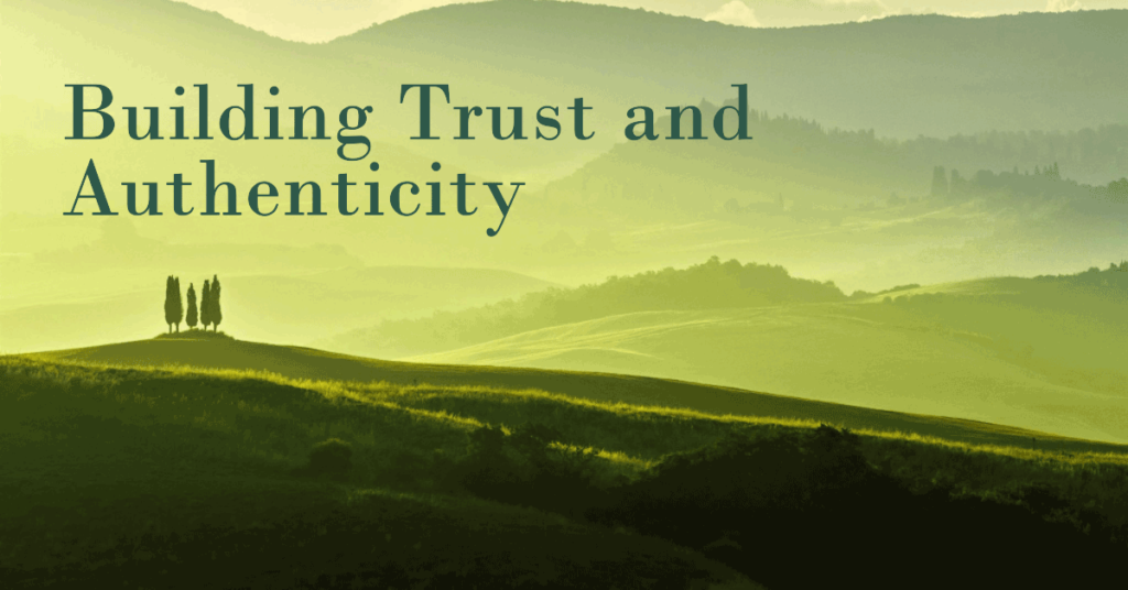 Building Trust and Authenticity: Fostering Meaningful Connections ...